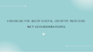 Choosing the Right Digital Identity Provider: Key Considerations