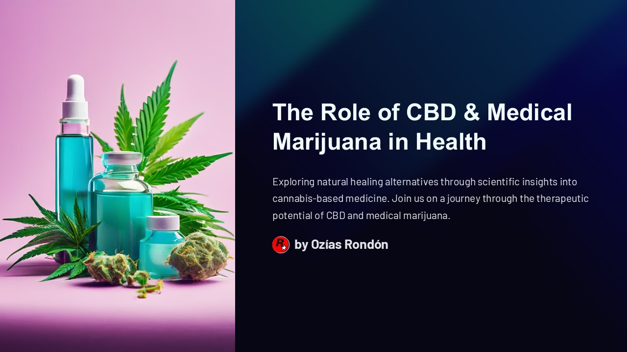 The Role of CBD & Medical Marijuana in Health
