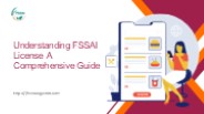 Understanding FSSAI License A Comprehensive Guide
