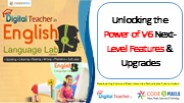 Unlocking the Power of V6 Next-Level Features &Upgrades
