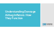Understanding Dunnage Airbag Inflators: How They Function