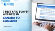 7 Best Paid Survey Websites in Canada to Consider
