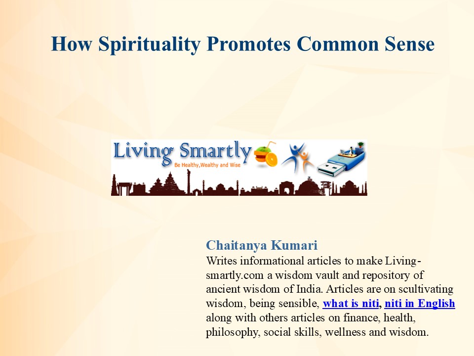 How Spirituality Promotes Common Sense