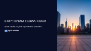 Unlocking Business Efficiency with Oracle Fusion Cloud ERP