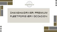 ShanghaiDriver Premium Fleet for Every Occasion