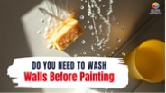Do You Need To Wash Walls Before Painting