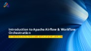 Introduction to Apache Airflow & Workflow Orchestration