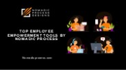 Top Employee Empowerment Tools by Nomadic Process