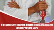 Circumcision Insights: Health Implications And Global Perspectives