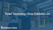 Retail Technology Show Exhibitor List