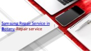 Samsung Repair Service in botany-Repair service