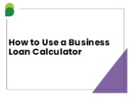 How to Use a Business Loan Calculator