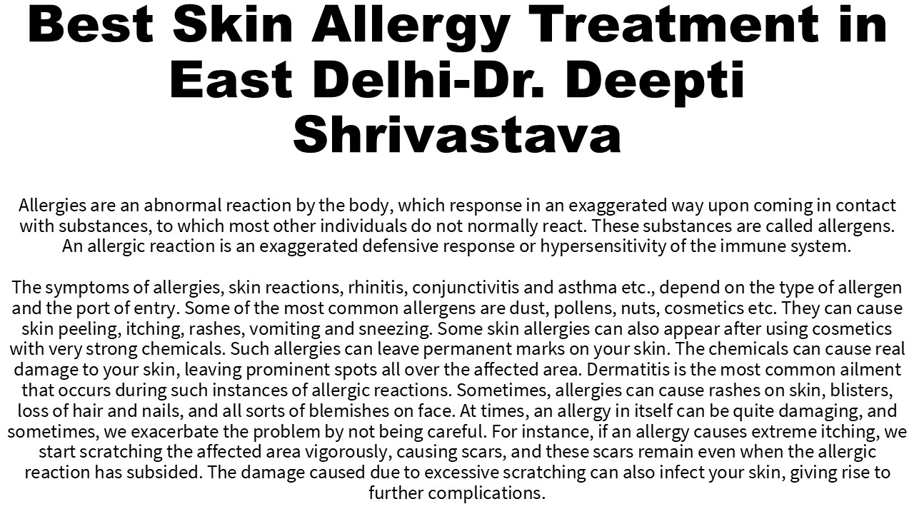 Best Skin Allergy Treatment in East Delhi-Dr. Deepti Shrivastava