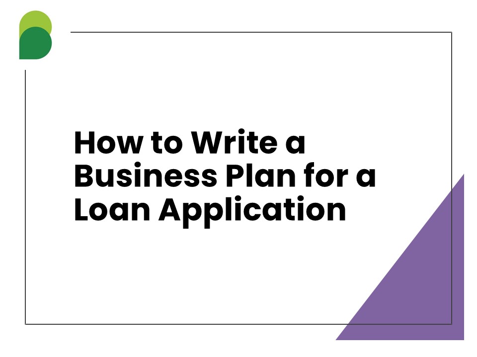 How to Write a Business Plan for a Loan Application presentation | free ...