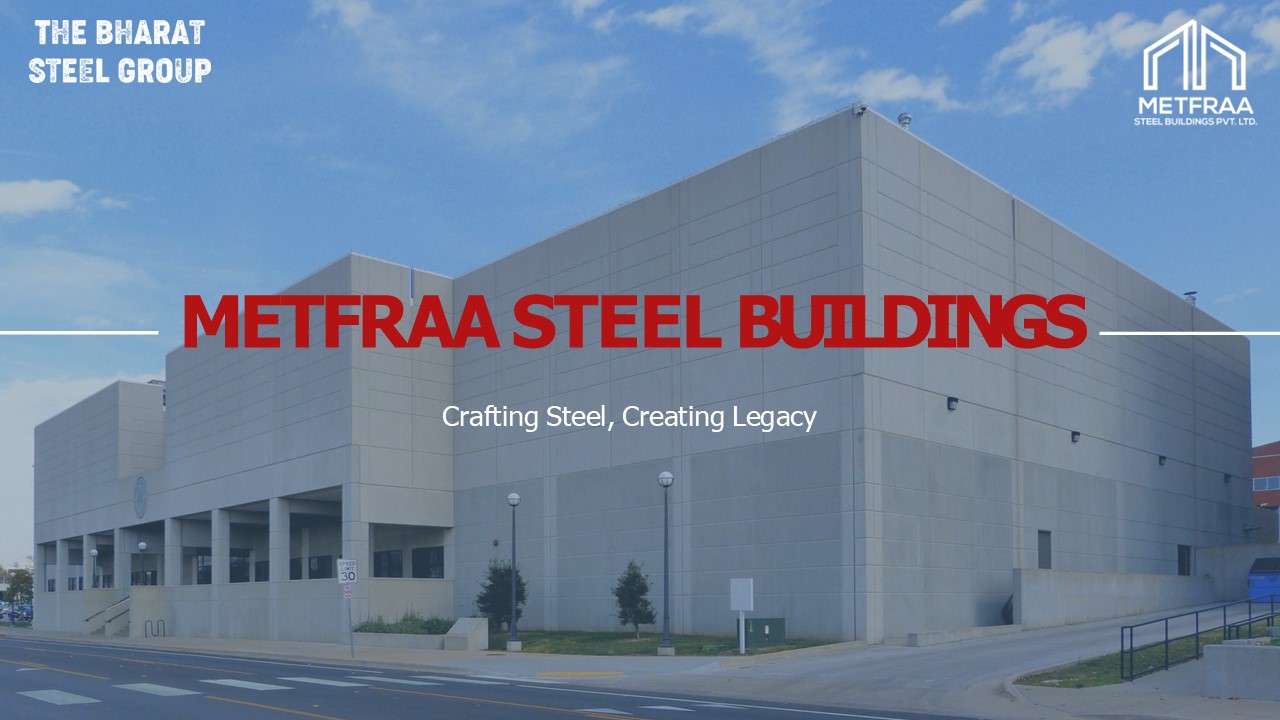 Metfraa Steel Buildings Brochure
