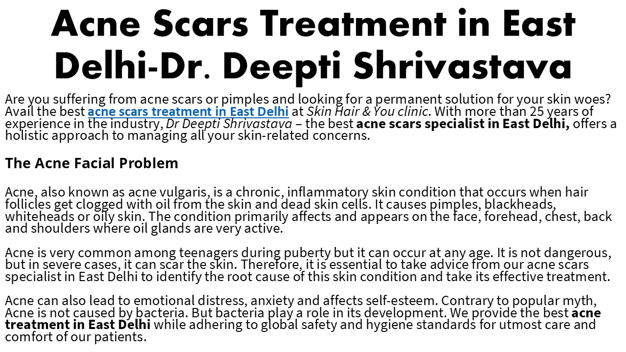 Acne Scars Treatment in East Delhi-Dr. Deepti Shrivastava