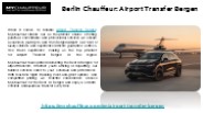 Berlin Chauffeur: Airport Transfer Bergen