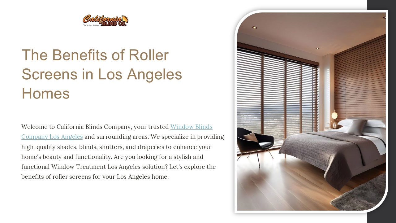 The Benefits of Roller Screens in Los Angeles Homes