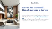 Planning a Successful Home Renovation in San Jose