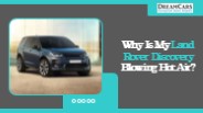 Why Is My Land Rover Discovery Blowing Hot Air