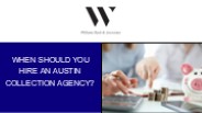 When Should You Hire an Austin Collection Agency?