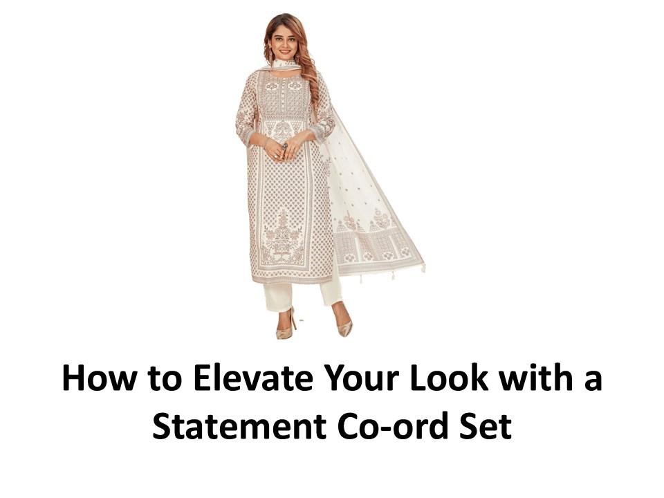 How to Elevate Your Look with a Statement Co-ord Set