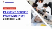 How to Obtain Payment Service Provider License in UAE