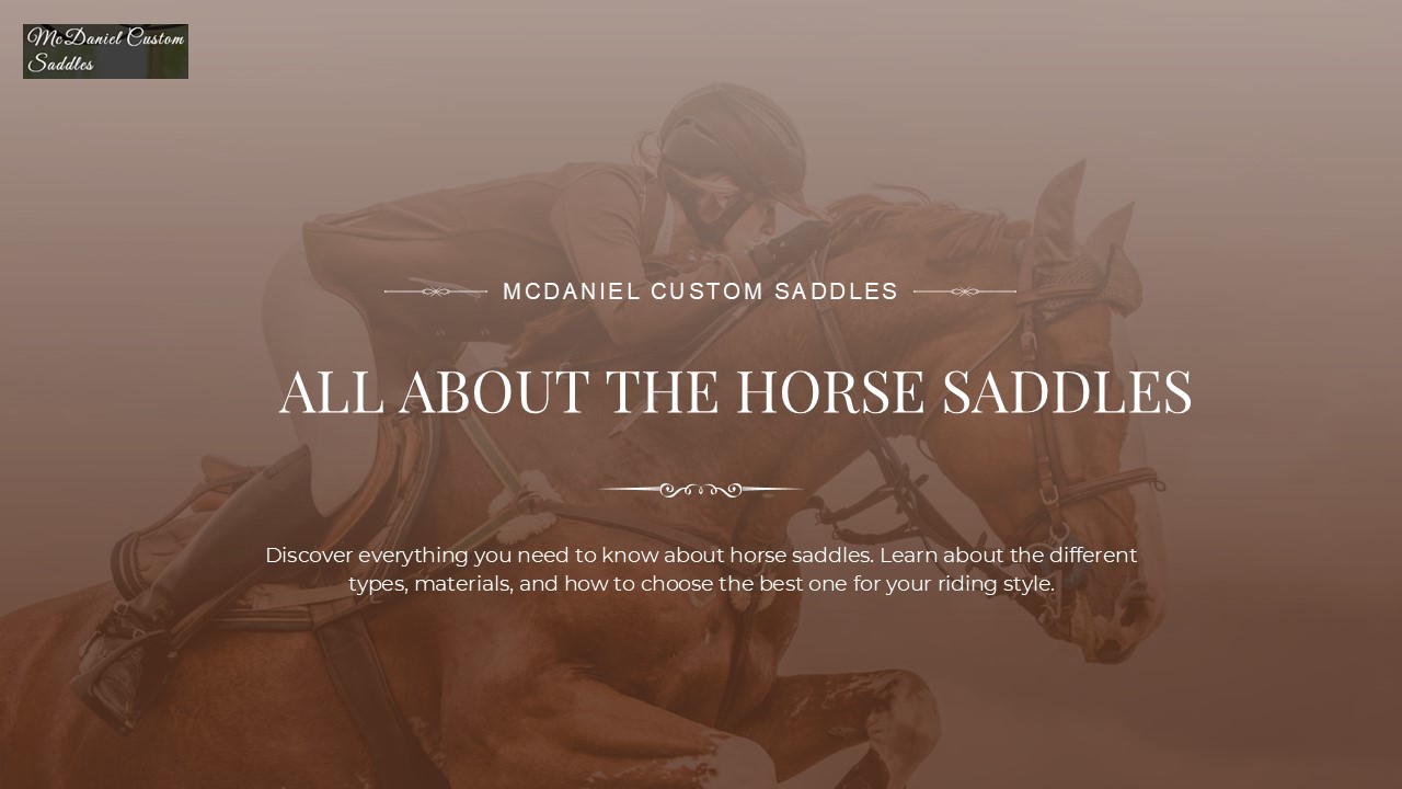 The Ultimate Guide: All About Horse Saddles
