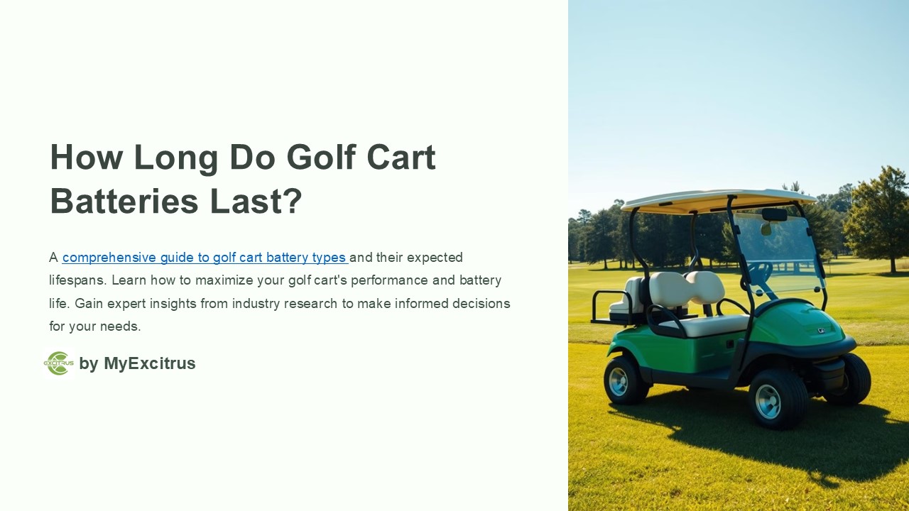 How Long Do Golf Cart Batteries Last