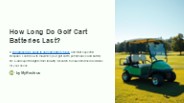 How Long Do Golf Cart Batteries Last
