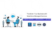 Transform Your Business with Salesforce Managed Services