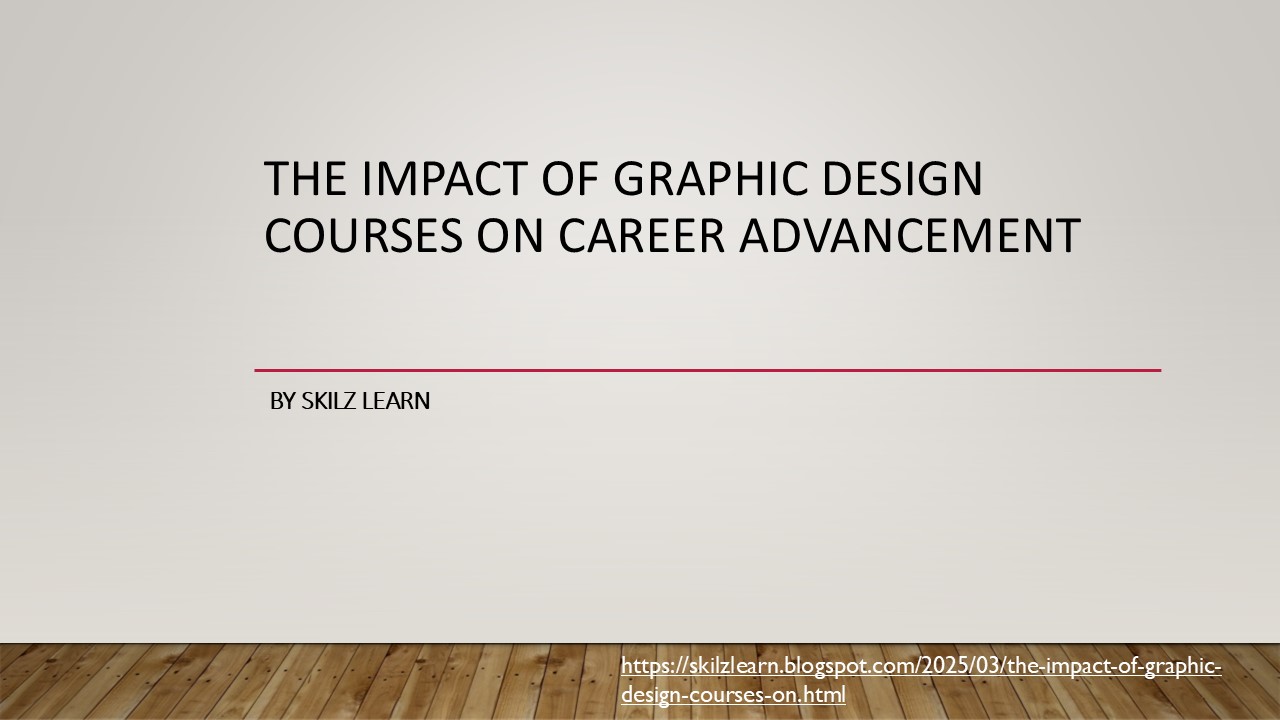 The Impact of Graphic Design Courses on Career Advancement