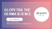 Glow Confidently with Glopetra Skin Essentials