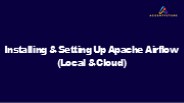 Installing & Setting Up Apache Airflow (Local & Cloud)