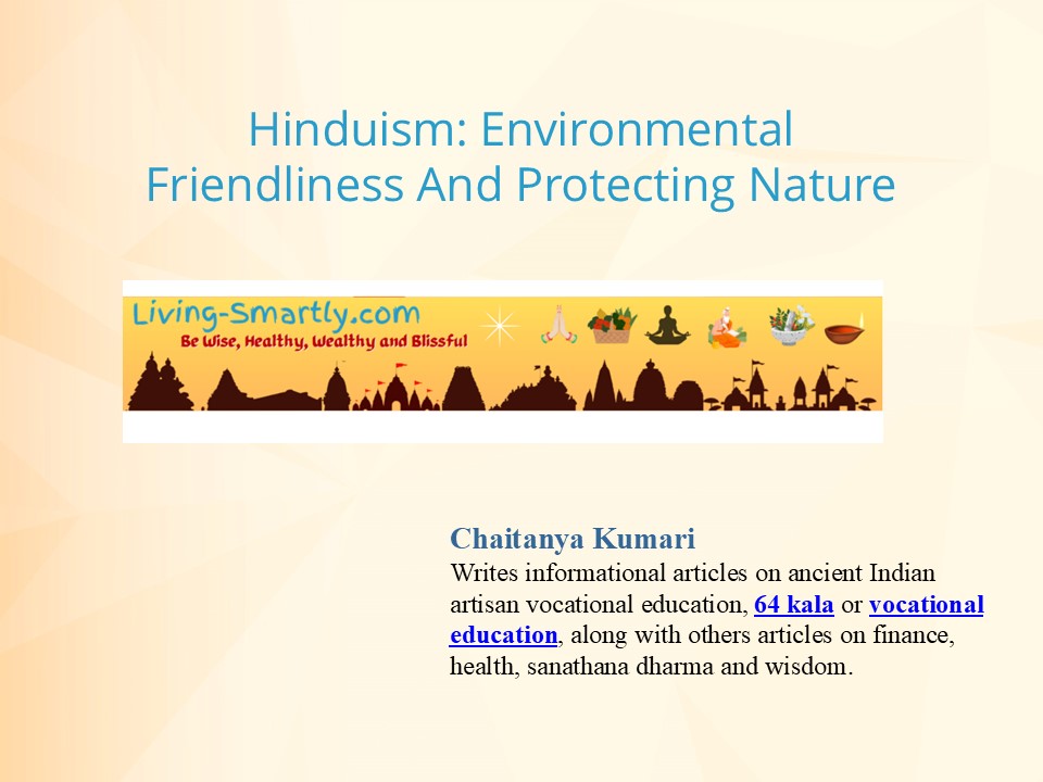 Hinduism: Environmental Friendliness And Protecting Nature