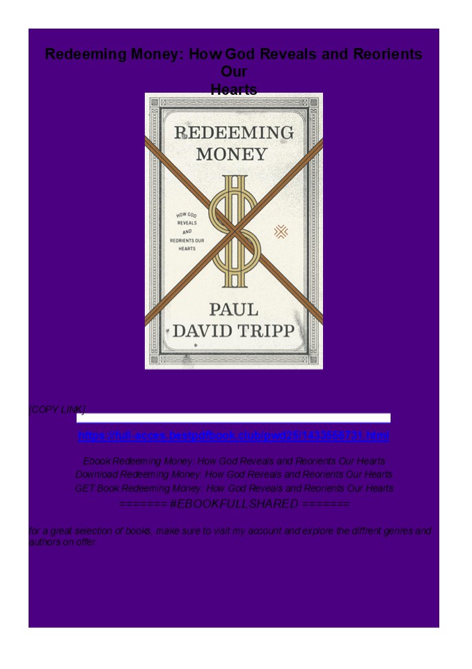 Ebook (download) Redeeming Money: How God Reveals and Reorients Our Hearts