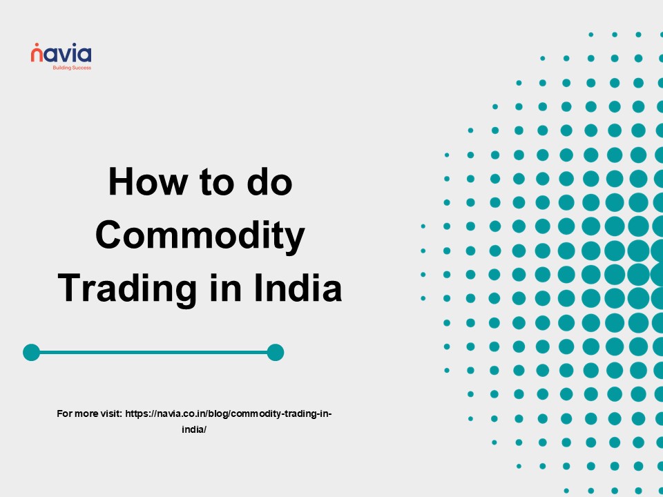 How to do Commodity Trading in India