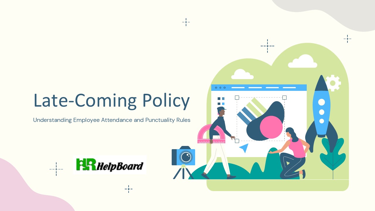 late coming policy for employees ,Late Attendance Policy