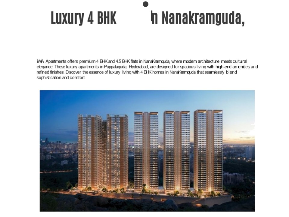 4.5 BHK luxury apartments in Nanakramguda,