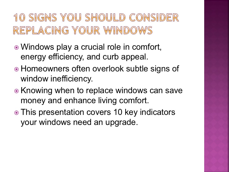 10 Signs You Should Consider Replacing Your Windows