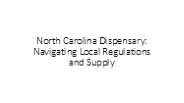 North Carolina Dispensary: Navigating Local Regulations and Supply