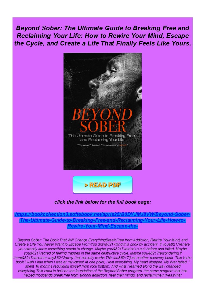 Download Beyond Sober: The Ultimate Guide to Breaking Free and Re