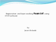Registration  and layer stacking RazakSAT using ENVI software