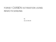 FOREST CARBON ESTIMATION USING REMOTE SENSING