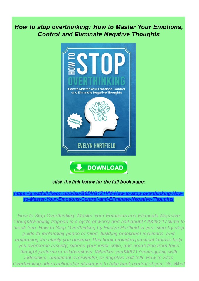 Kindle Book How to stop overthinking: How to Master Your Emotions ...