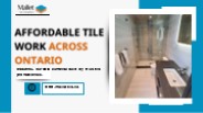 Affordable Tile Work Across Ontario