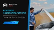 Emergency Roadside Assistance for Car by Mechanic Now