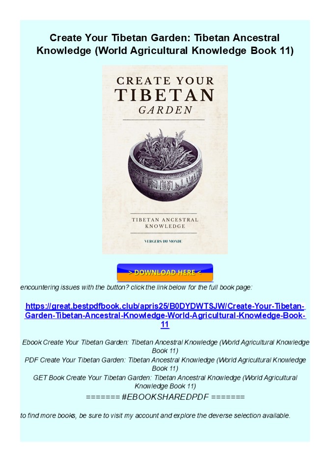 READ Create Your Tibetan Garden: Tibetan Ancestral Knowledge (Wor
