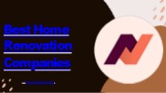 Best Home Renovation Companies