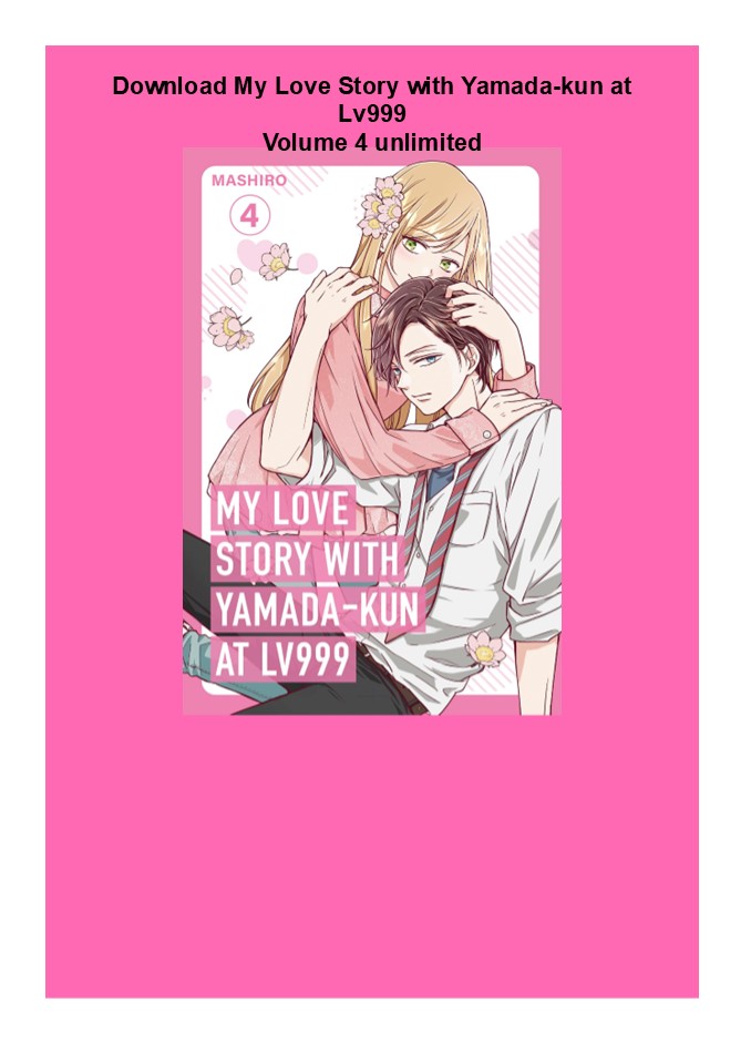 Download My Love Story with Yamada-kun at Lv999 Volume 4 unlimited